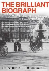The Brilliant Biograph. Najstarsze ruchome obrazy Europy (1897-1902)